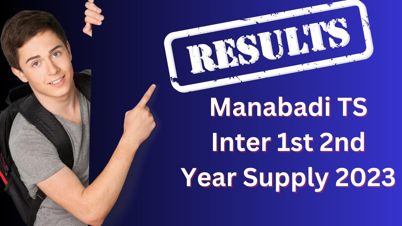 TS Inter Supplementary Results 2023 Manabadi TS Inter 1st 2nd Year