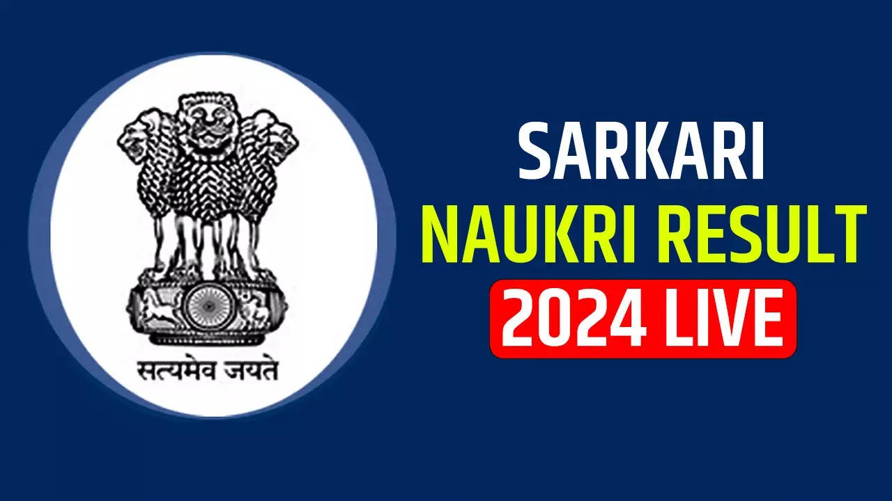 Sarkari Naukri Result 2024 LIVE Latest Sarkari Naukri Govt Jobs UPSSSC