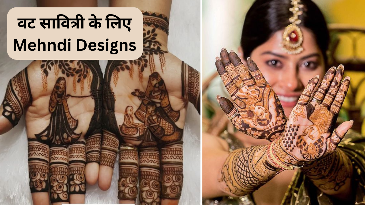 Vat savitri, Vat savitri 2023 mehndi, mehndi designs for vat savitri
