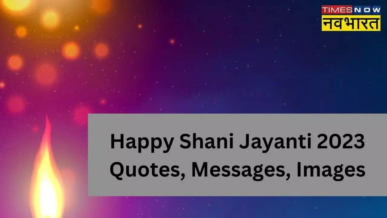 Happy Shani Jayanti 2023 Quotes, Messages, Images