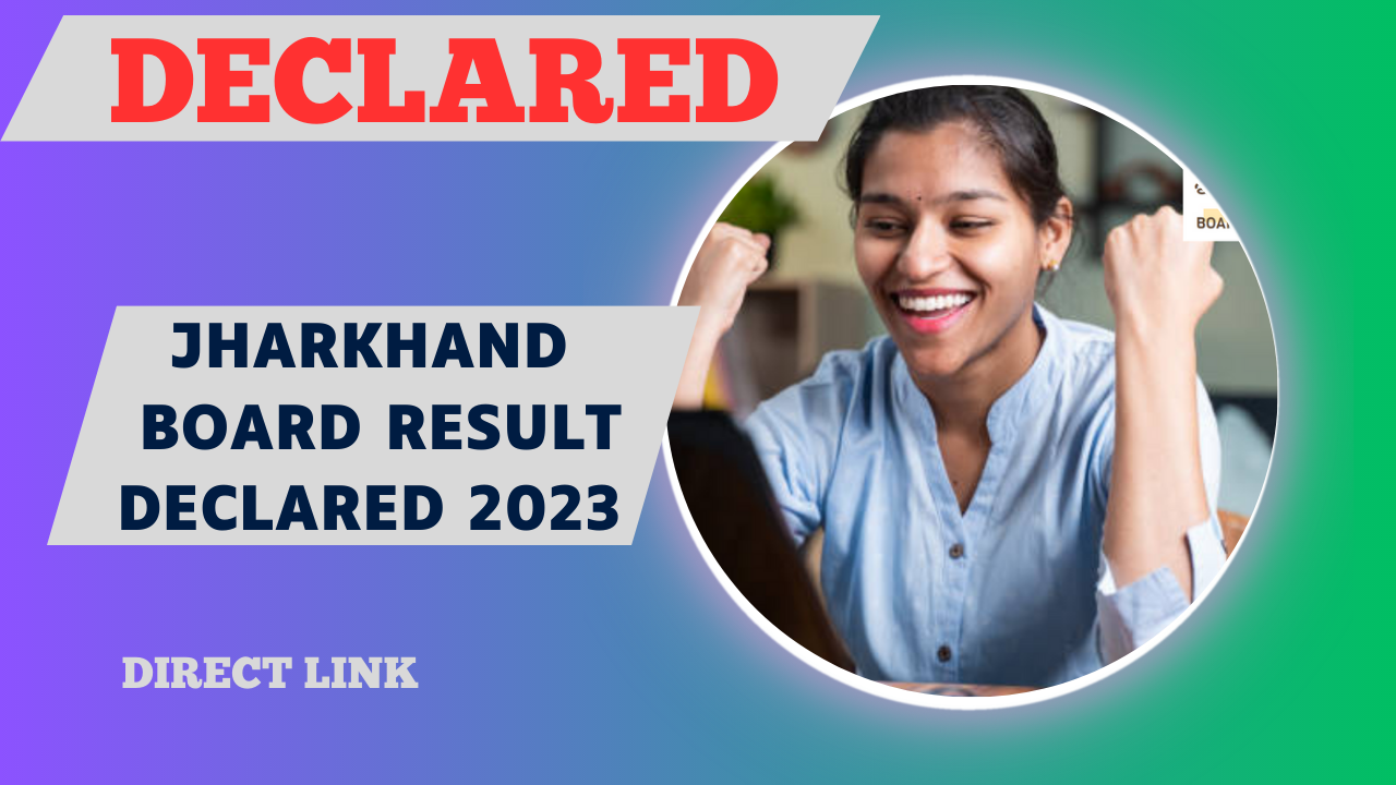 jharkhand board result declared 2023