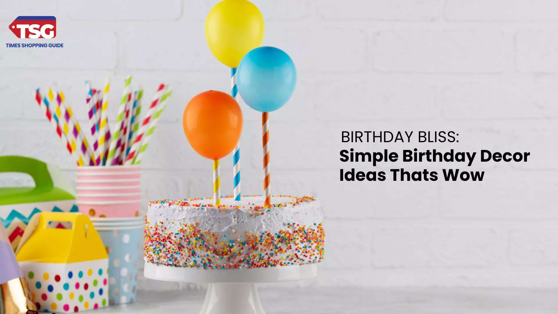Simple Birthday Decoration Ideas for Home