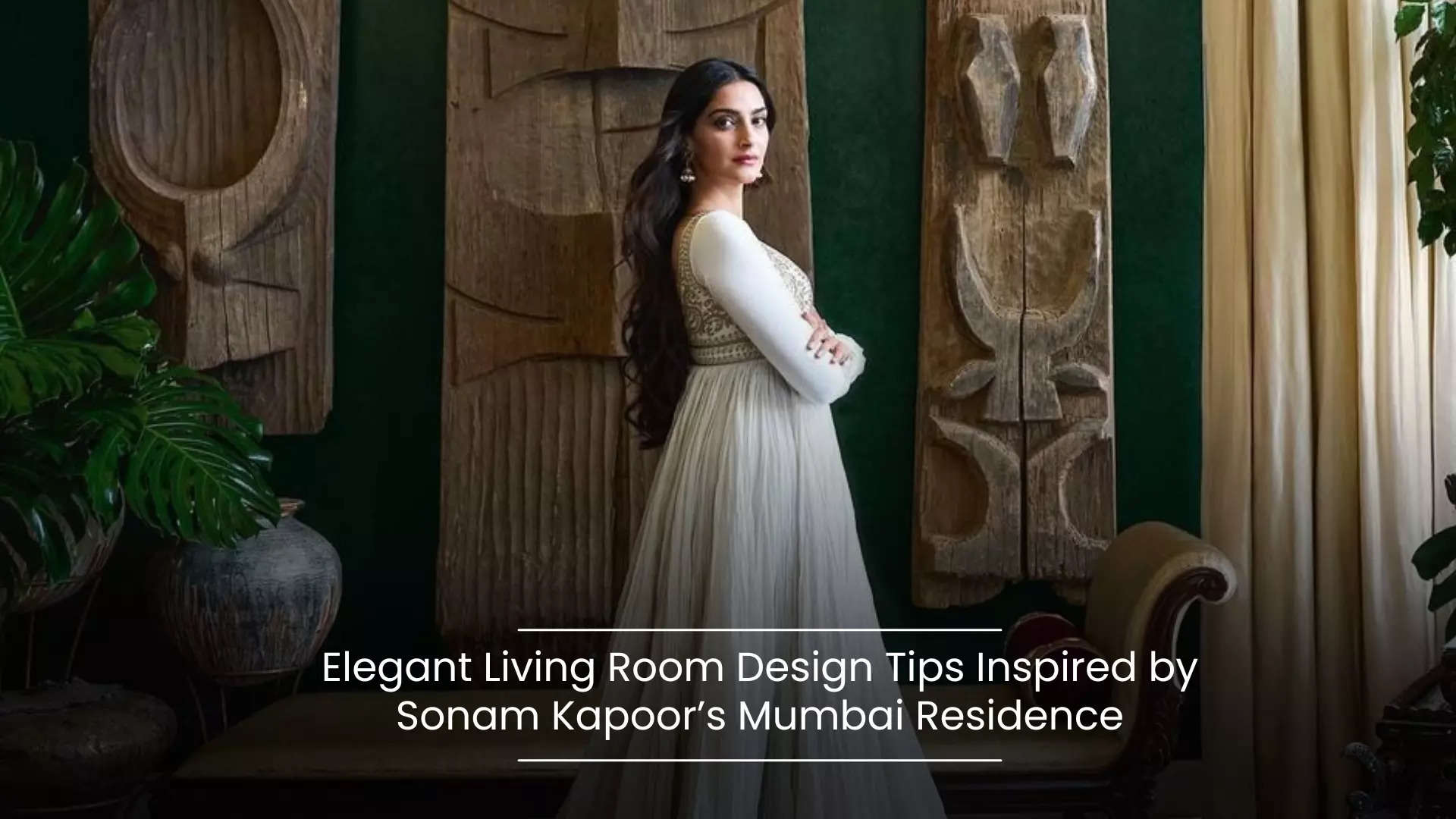 A Fusion of History and Modernity Inside Sonam Kapoors Elegant Mumbai Residence 