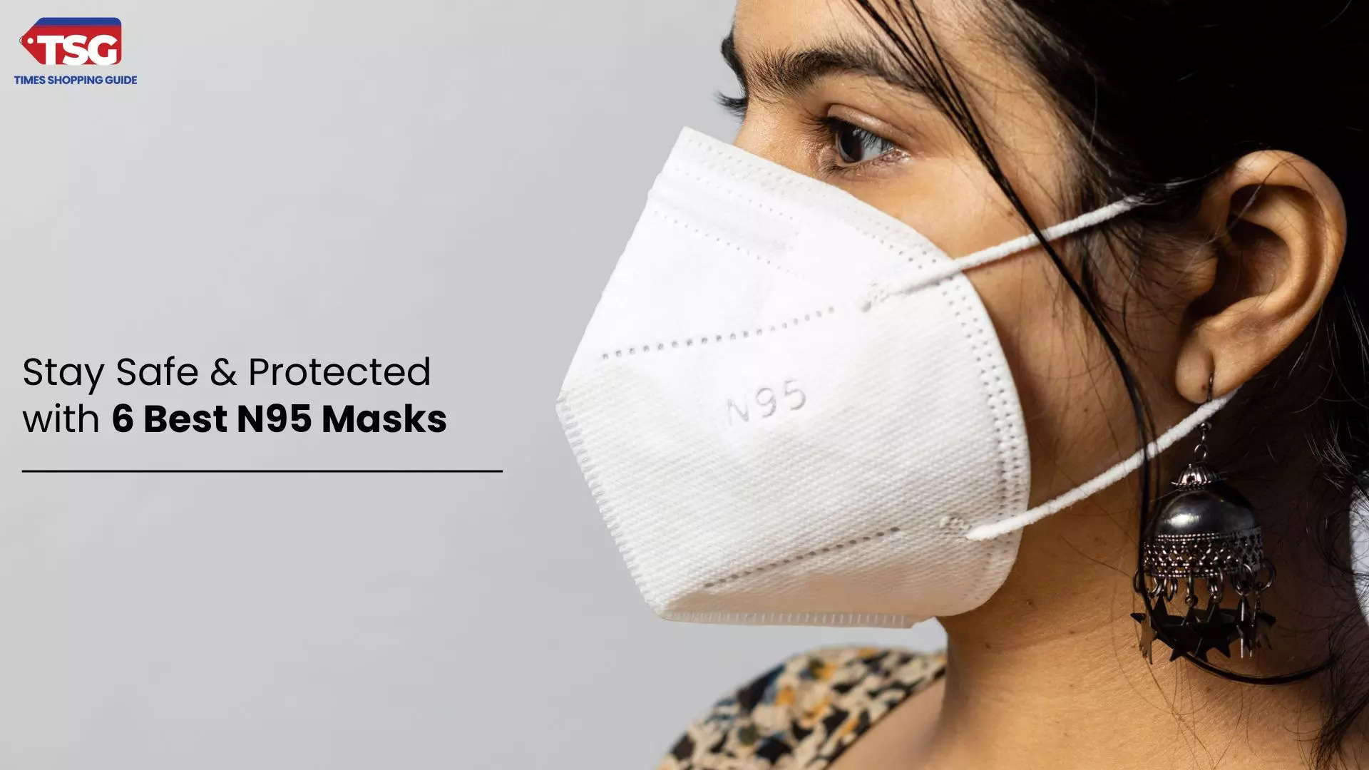 6 Best N95 Masks for Complete Protection & Safety