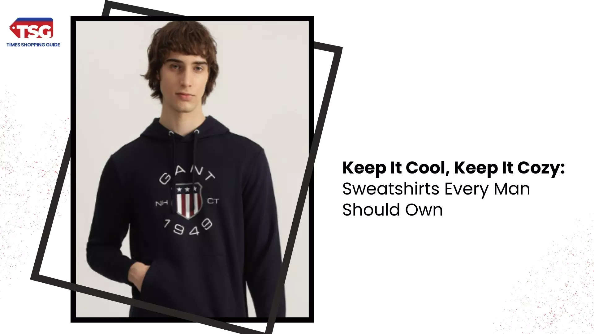 Sweatshirts for Men The Cozy Wardrobe Essential Youll Actually Want to Wear 