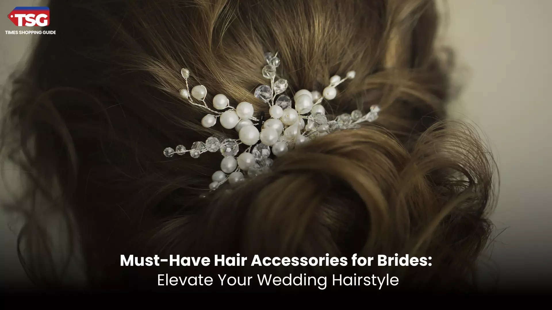 Best Wedding Hair Accessories for a Perfect Bridal Look 