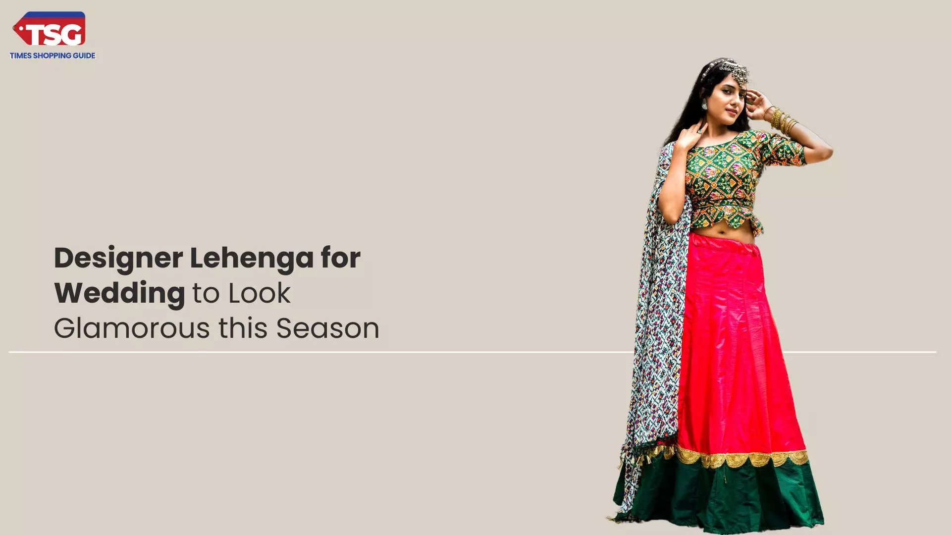 Designer Lehenga for Wedding to Look Glamorous this Season