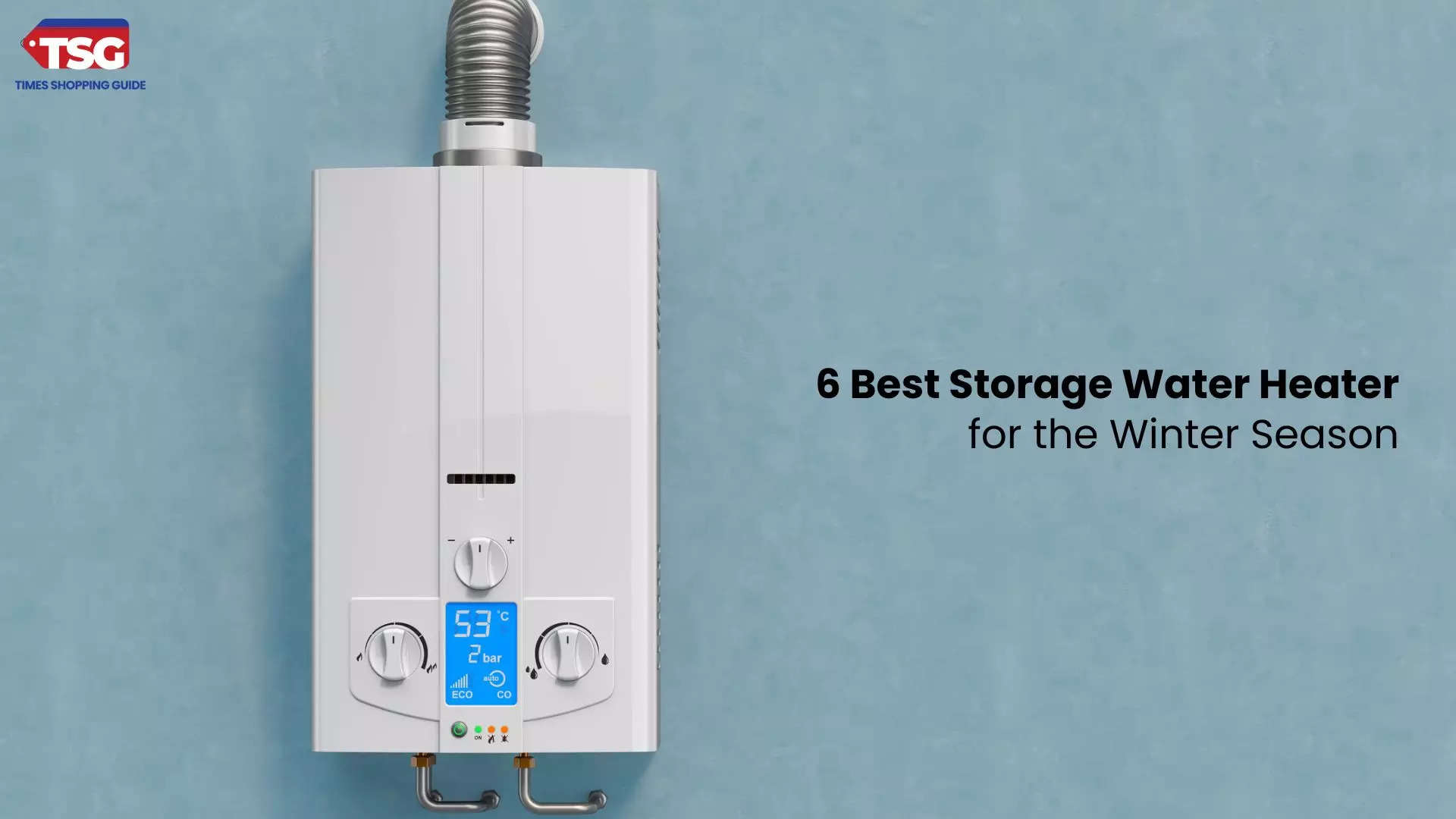 6 Best Storage Water Heater for the Winter Season