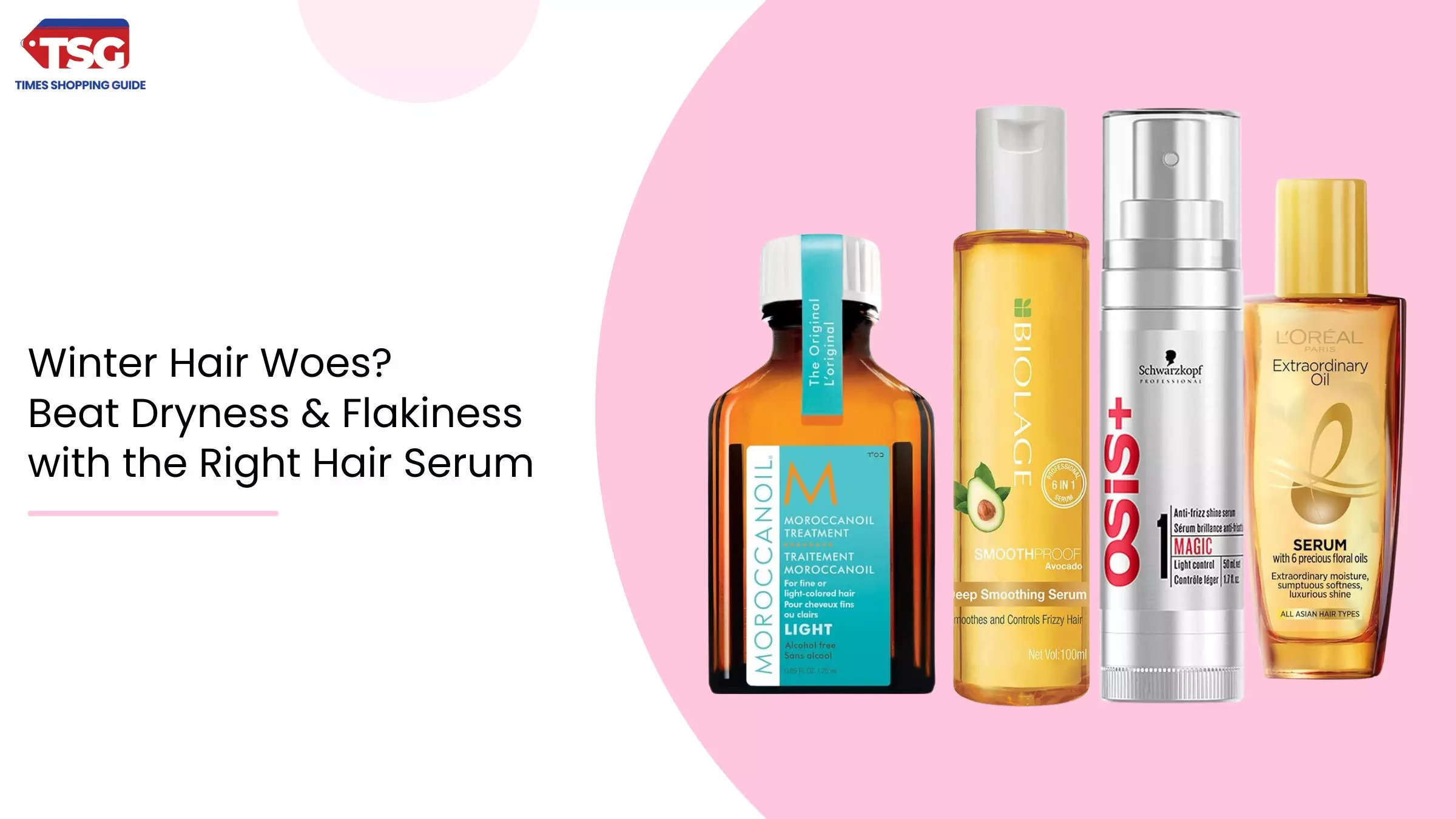 Winter-Proof Your Hair Best Hair Serums for Smooth Hydrated Strands