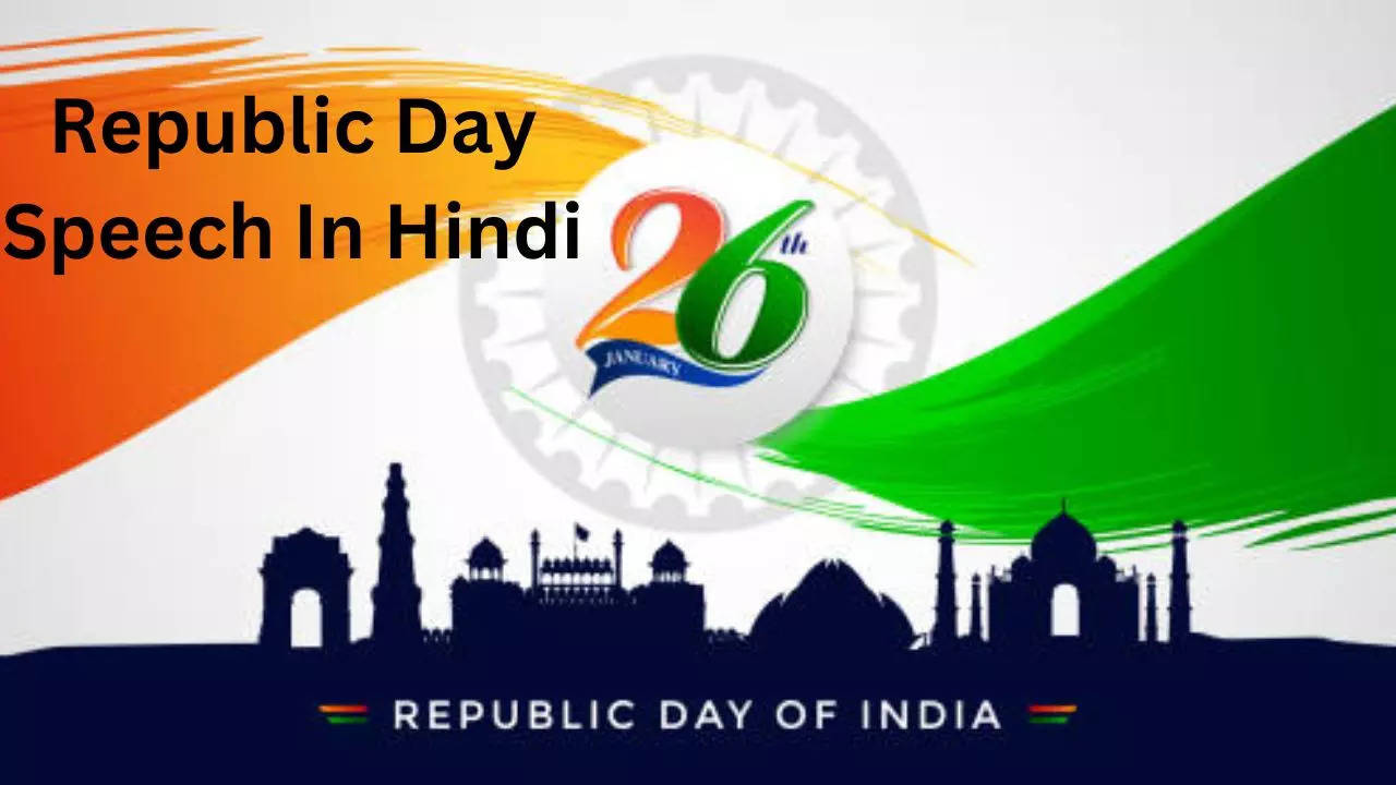 Republic Day Speech 2023: Republic Day Speech 2023 In Hindi start ...