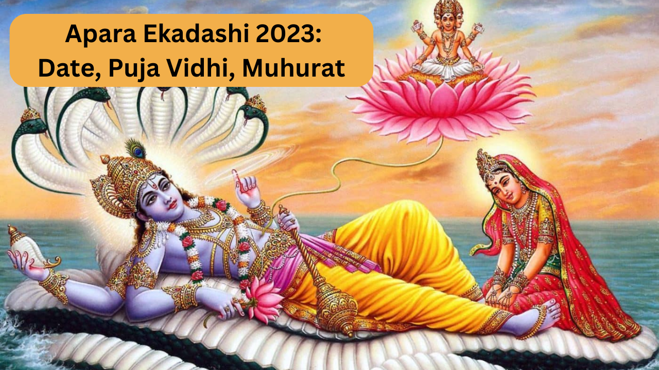 Apara Ekadashi, Apara Ekadashi 2023 date, Apara Ekadashi puja vidhi muhurat