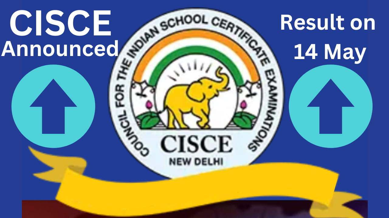 CISCE Class 10th 12th results is going to release on may 14 at 3 pm