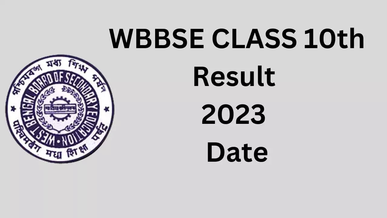 WBBSE 10th Result 2023, WBBSE, WBBSE 10th Class Result