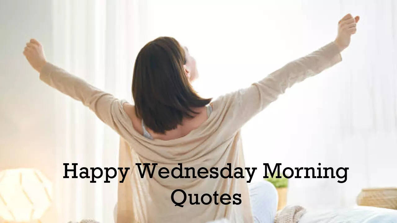 Happy Wednesday Morning Quotes (Istock)