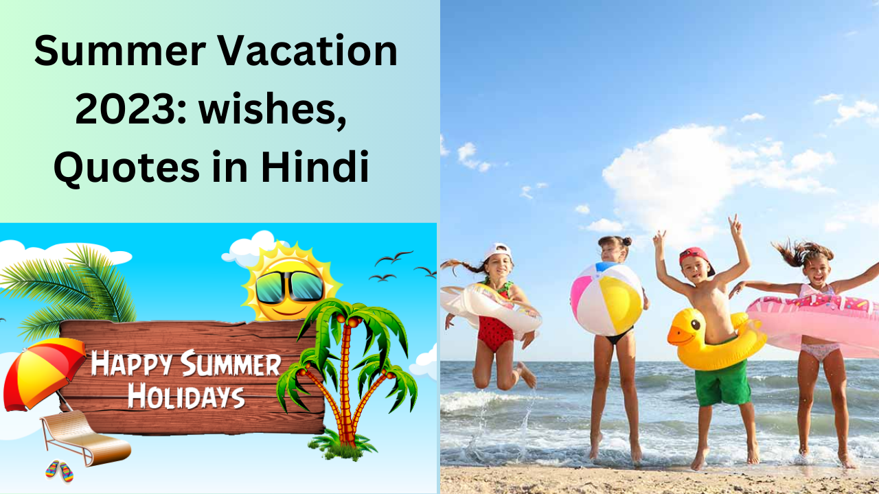 happy-summer-vacation-2023-summer-holidays-wishes-quotes-and-shayari-in