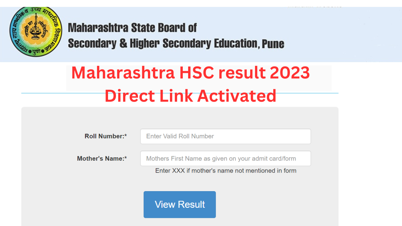 Maharashtra HSC result 2023 Direct Link Activated