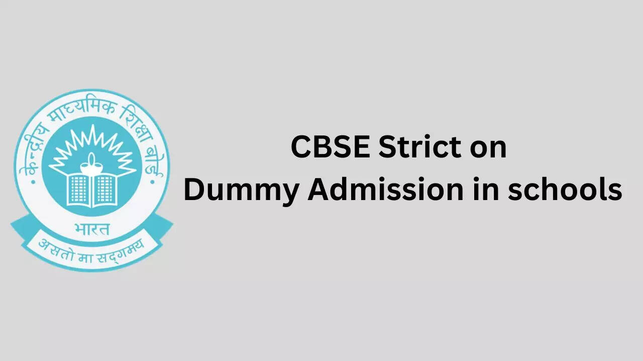 Dummy Admission in Schools CBSE Strict on Dummy Admission in Schools