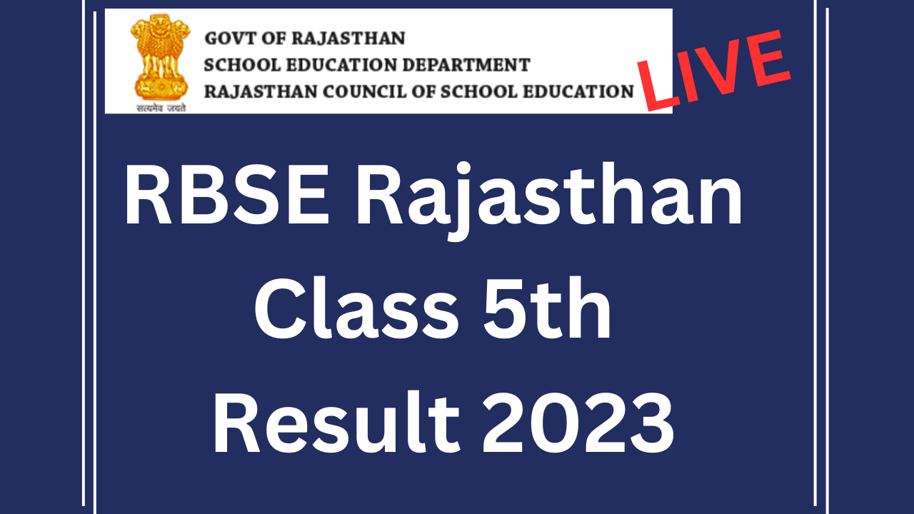 Rajasthan Board Shala Darpan 5th Result 2023 : जारी हुए राजस्थान 5वीं के नतीजे, इस डायरेक्ट लिंक से करें चेक