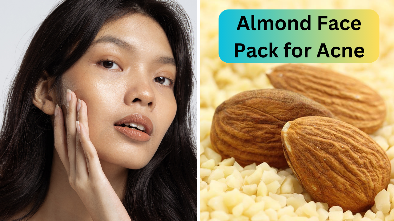 Acne removal, almond face pack for acne pimples, how to remove acne home remedies