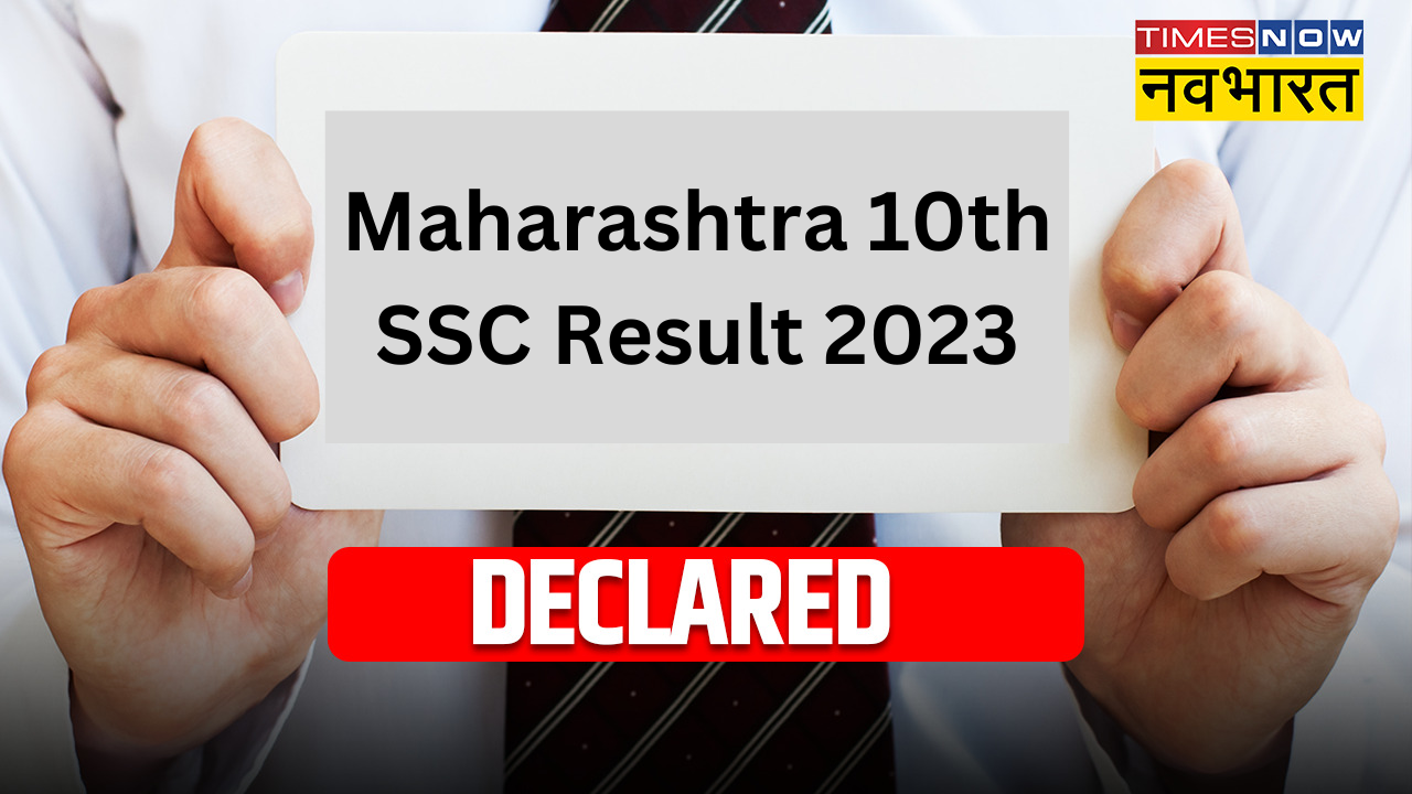 Maharashtra 10th SSC Result 2023 OUT