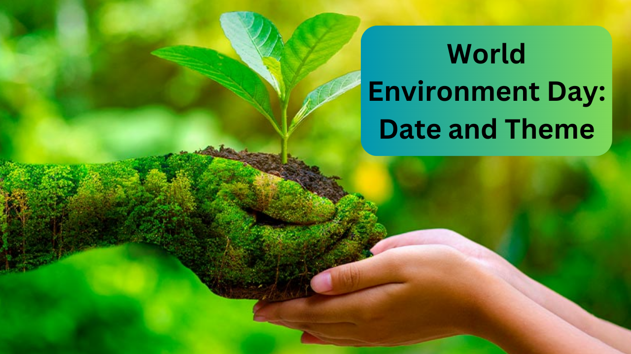 World Environment Day, environment day, environment date and theme 