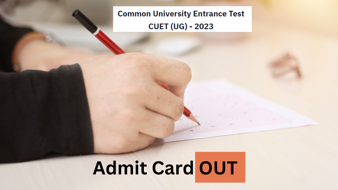 cuet ug admit card out 2023