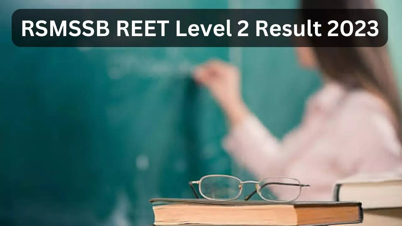 REET Level 2 Result 2023