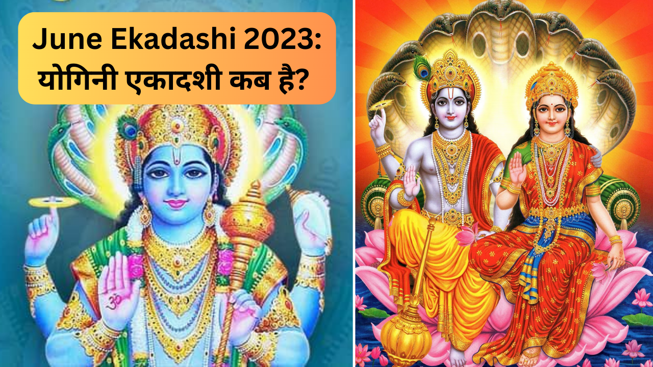 June ekadashi vrat 2023 when is yogini ekadashi first ekadashi june