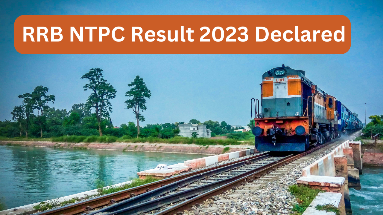 RRB NTPC Result 2023 Declared 