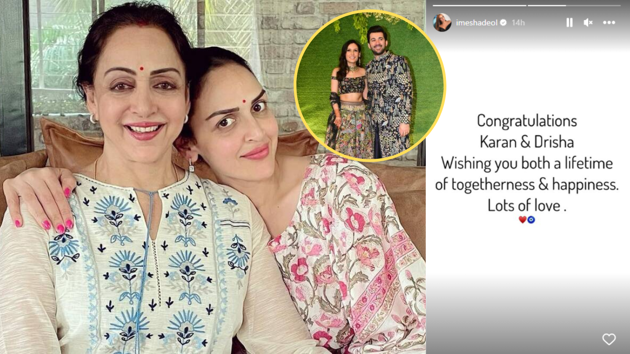 Hema Malini daughter Esha Deol wishes Karan deol and Drisha Acharya