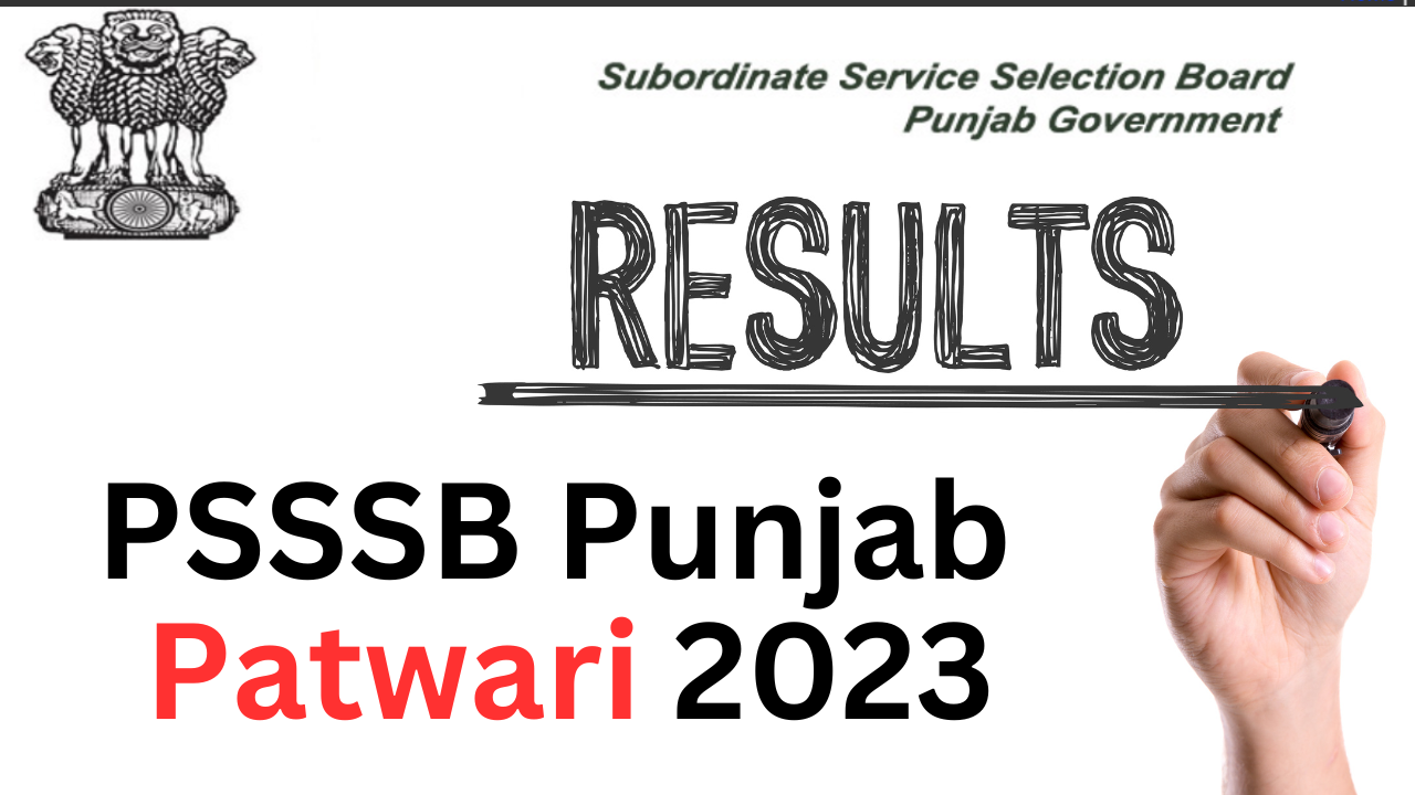 PSSSB Punjab Patwari result 2023 out