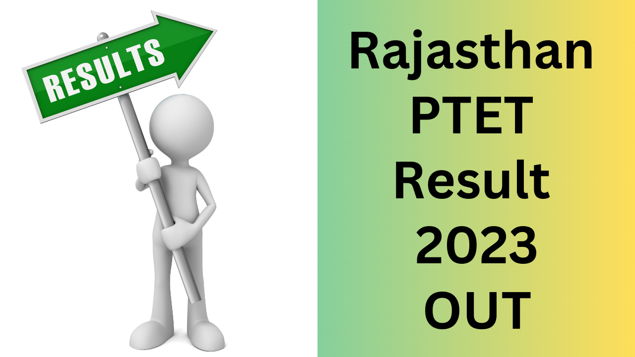 Rajasthan PTET Result 2023 out