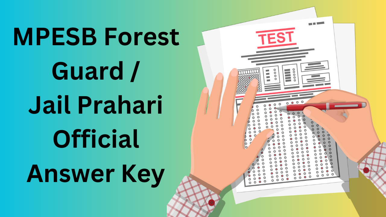 MPESB Forest Guard  Jail Prahari Official Answer Key 