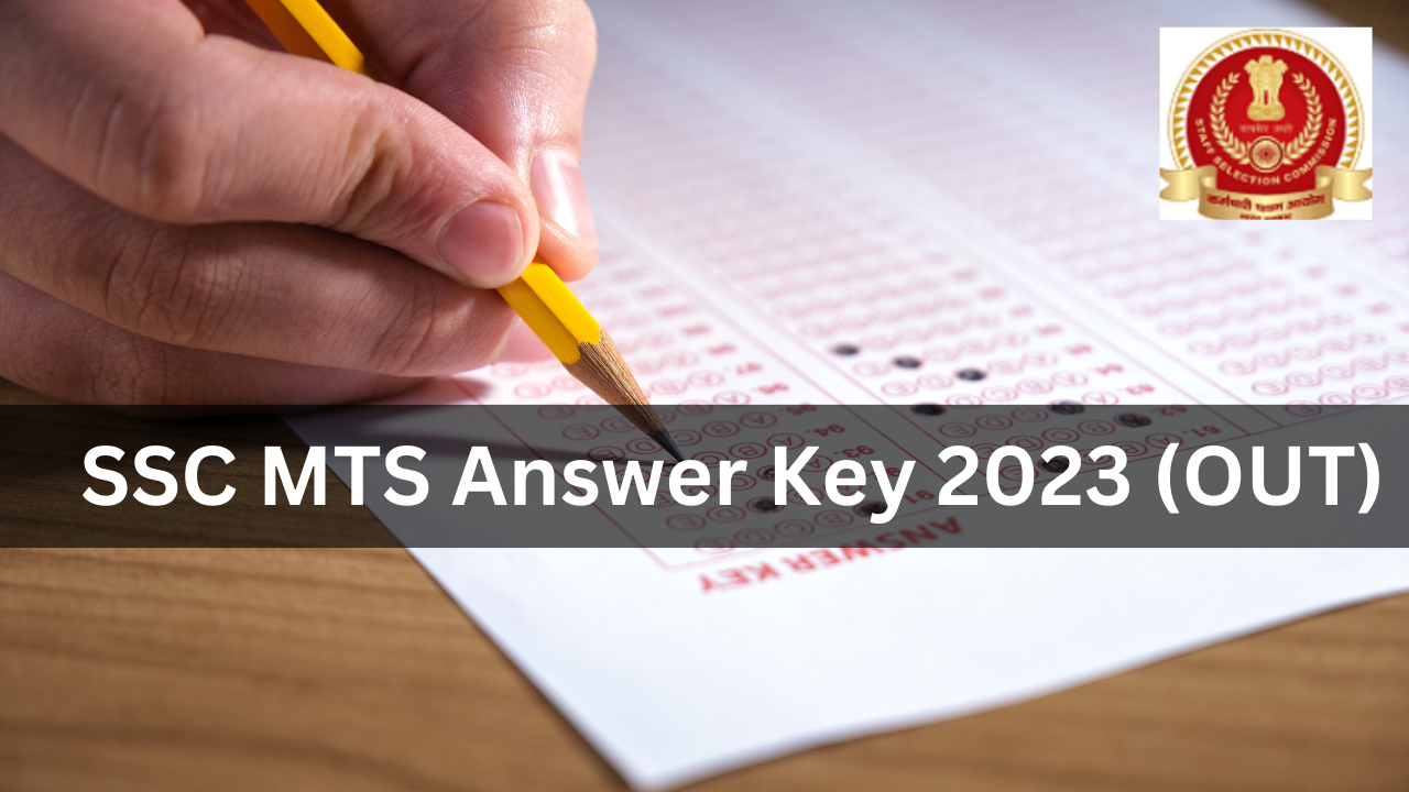 SSC MTS Answer Key 2023 (OUT)