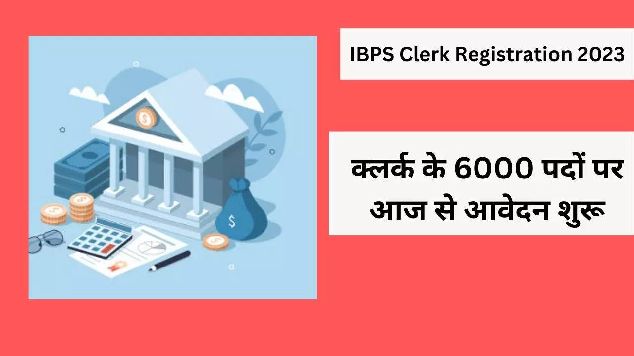 IBPS Clerk Registration 2023