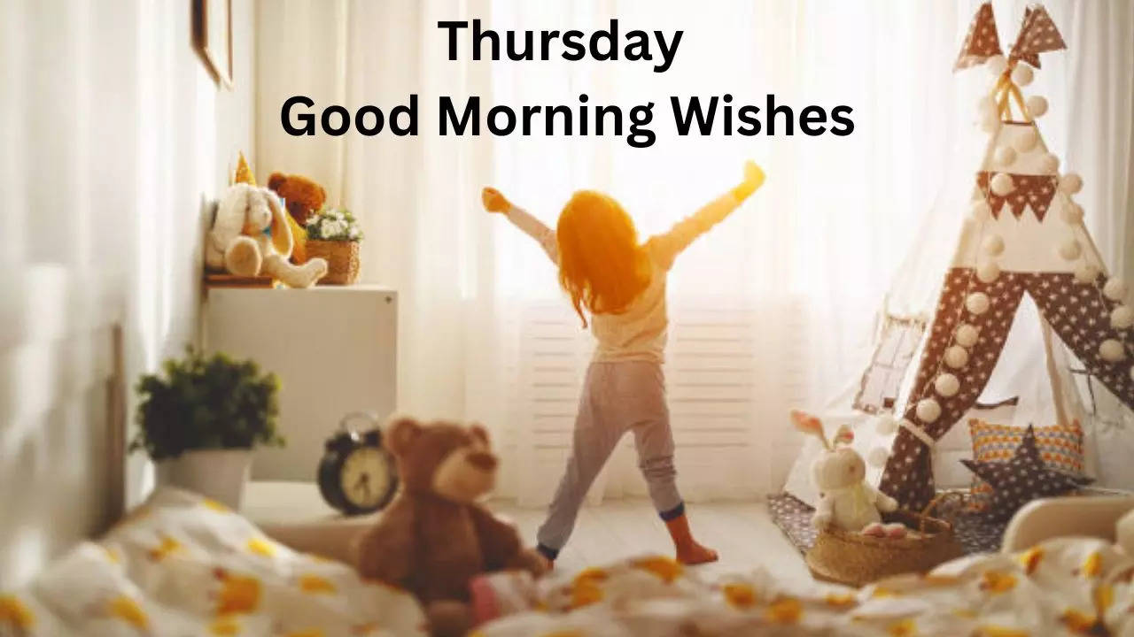 Thursday Good Morning Wishes, Good Morning Wishes, Good Morning Messages