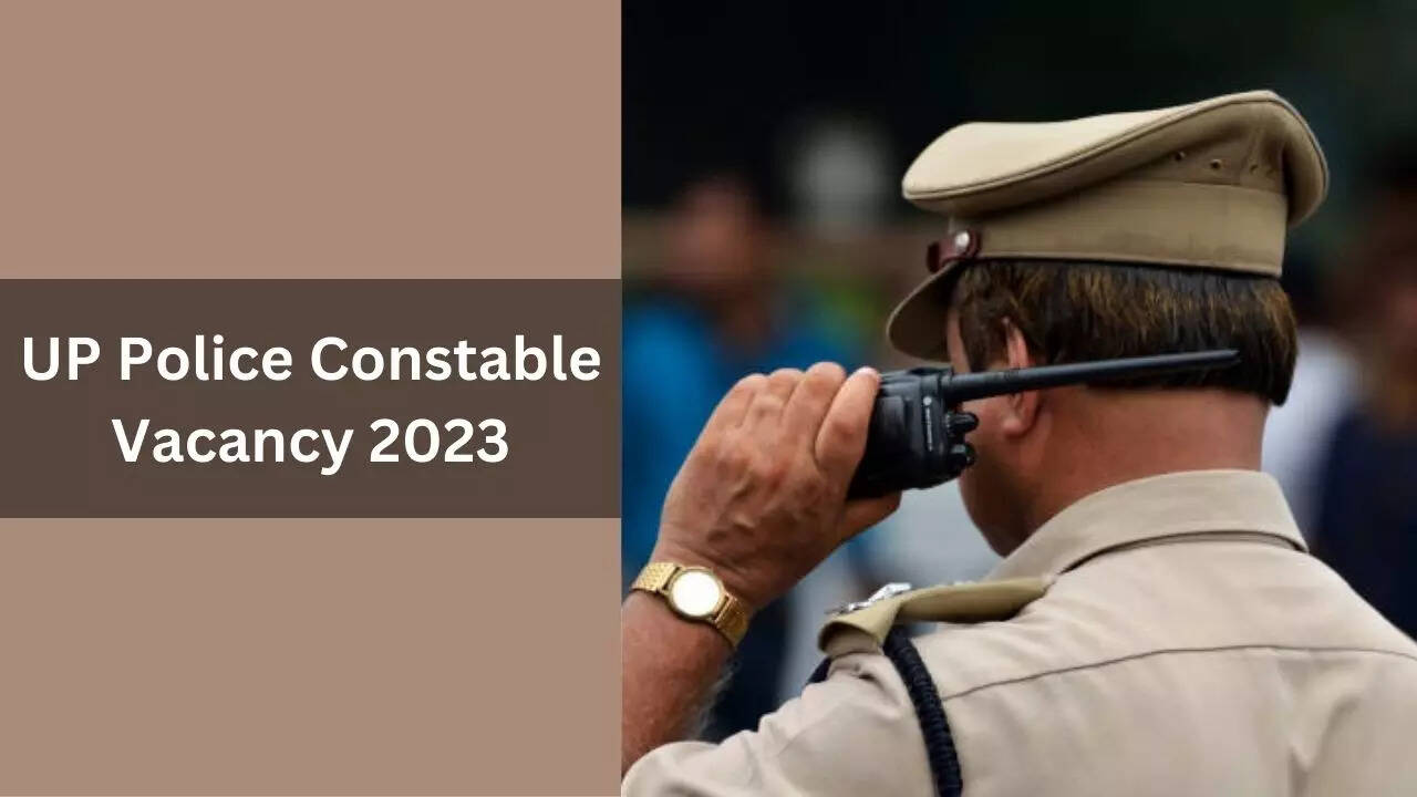 UP Police Constable Vacancy 2023