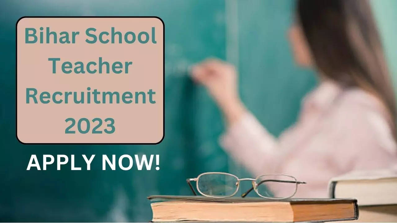 Bihar School TeacherRecruitment 2023