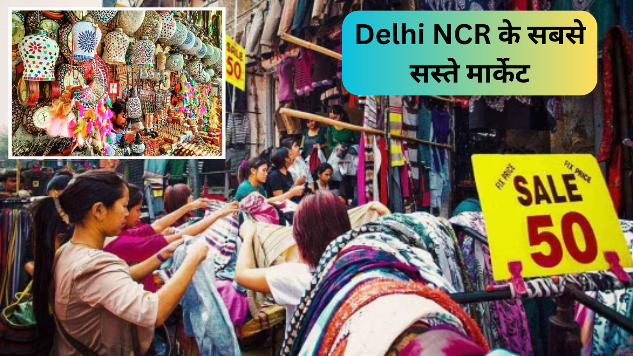 Delhi ncr ghaziabad noida, street shopping markets, cheap markets delhi chandni chowk sarojini 