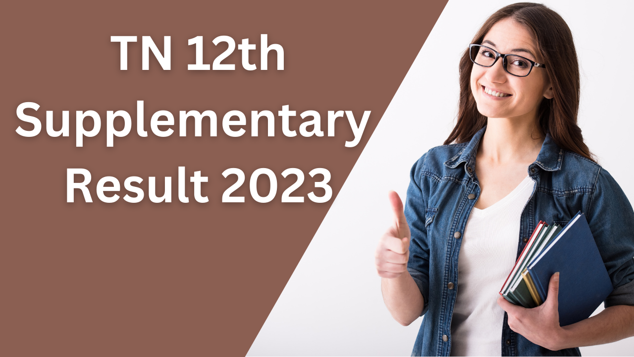 TN 12th Supplementary  Result 2023