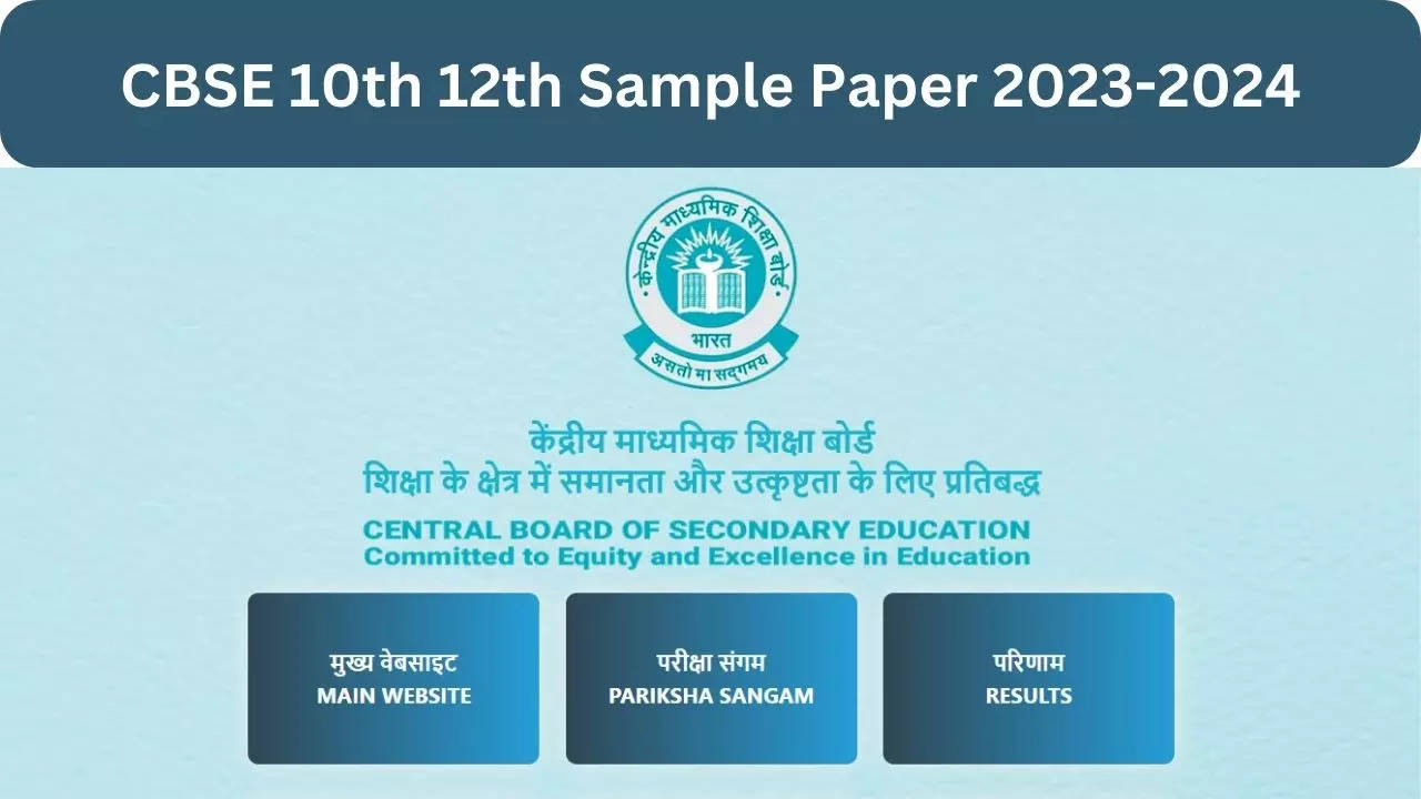 CBSE 10th 12th Sample Paper 2023-2024