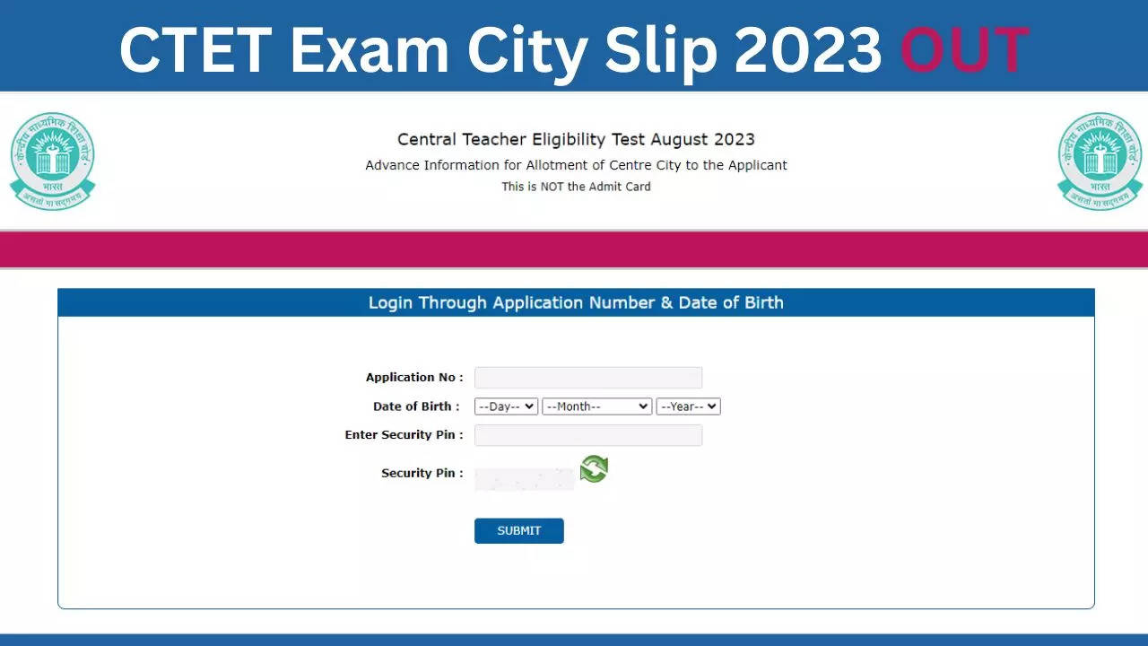 CTET Exam City Slip 2023