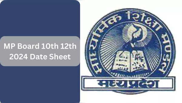 MPBSE MP Board Exam 2024 Date Sheet: Released At Mpbse.nic.in Check ...