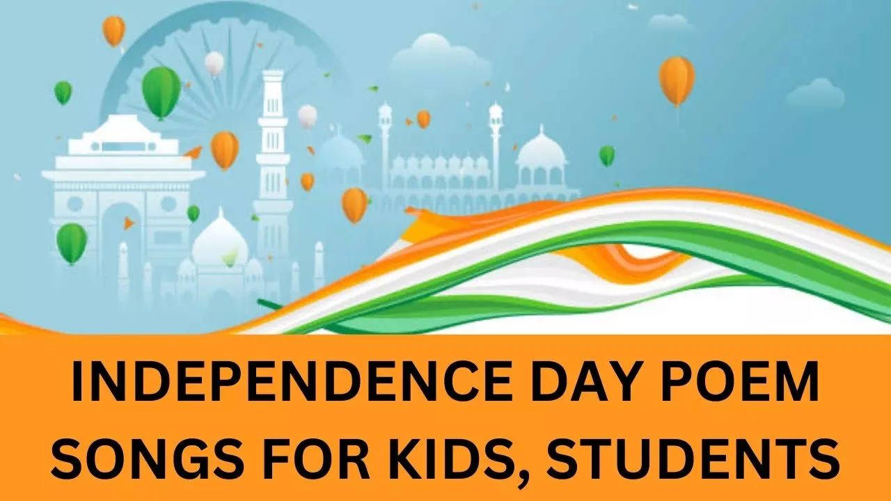 Independence Day Poem, Songs For Kids, Students