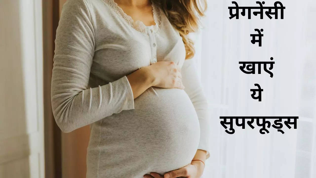 Superfoods During Pregnancy, Pregnancy, Pregnant Women