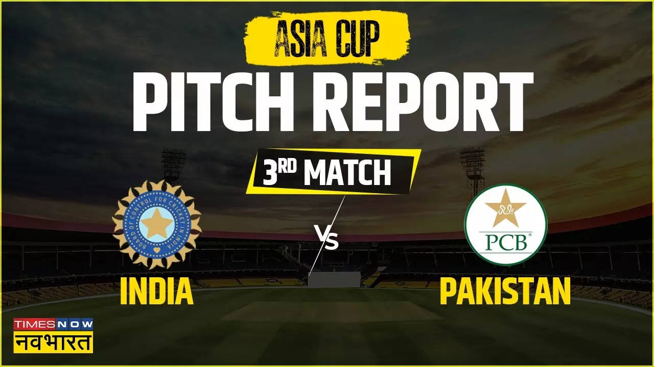 IND vs PAK Pitch Report, Kandy Weather Forecast