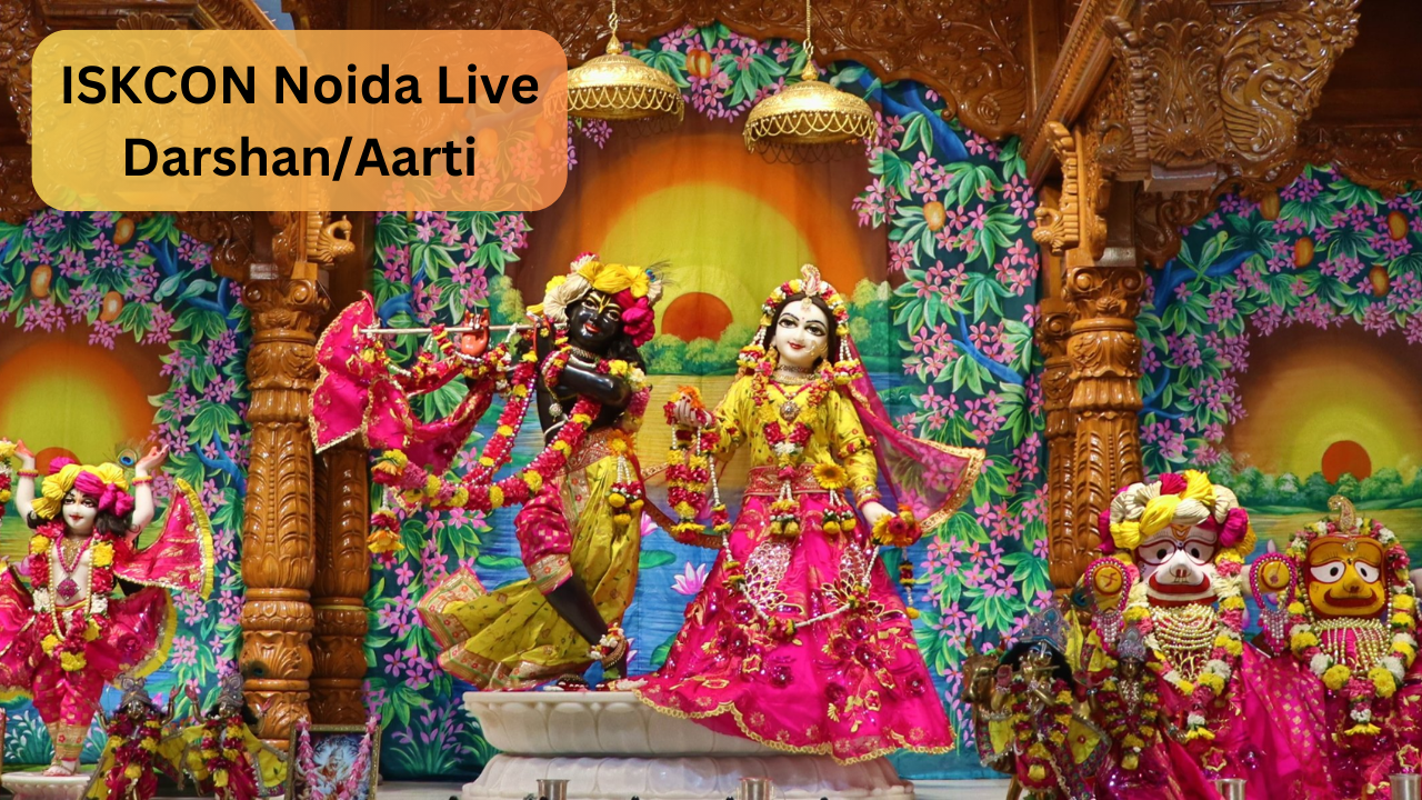 Iskcon temple Noida, iskcon temple Noida live darshan, iskcon temple Noida live