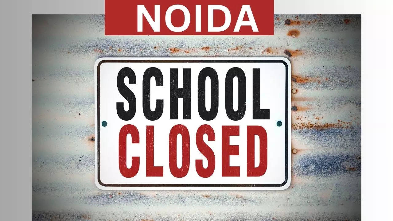 Noida School Closed in Hindi