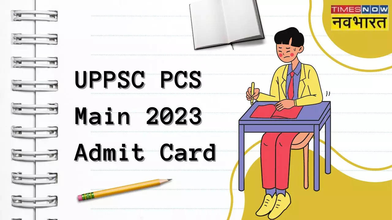 UPPSC PCS  Main 2023  Admit Card