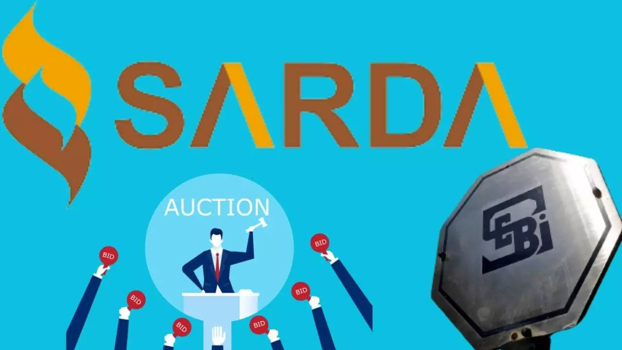 SEBI To Auction Sarda Group Assets